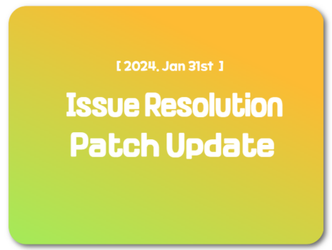 Jan.31. 2024) Issue Resolution and Patch Update Information