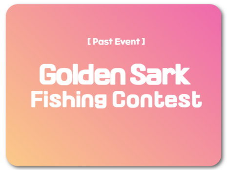 [Past Event] Catch the Golden Shark More than 300,000,000 Celeb and a chance for additional prizes?!